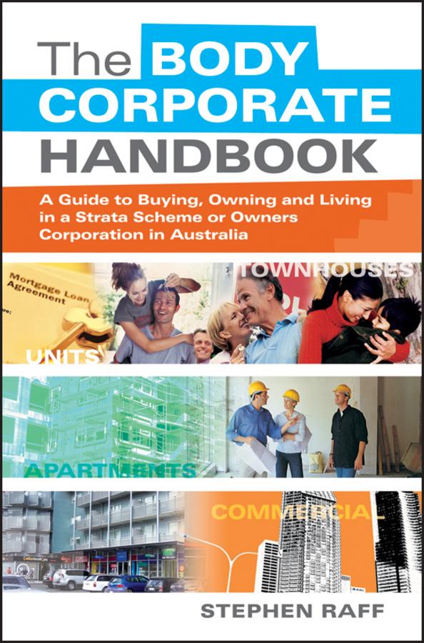The Body Corporate Handbook by Stephen Raff