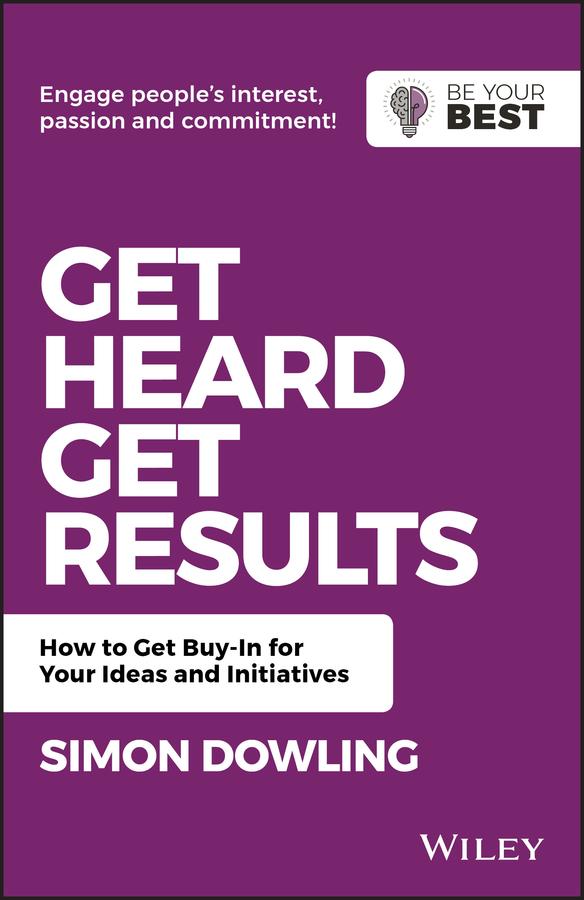 Get Heard, Get Results by Simon Dowling