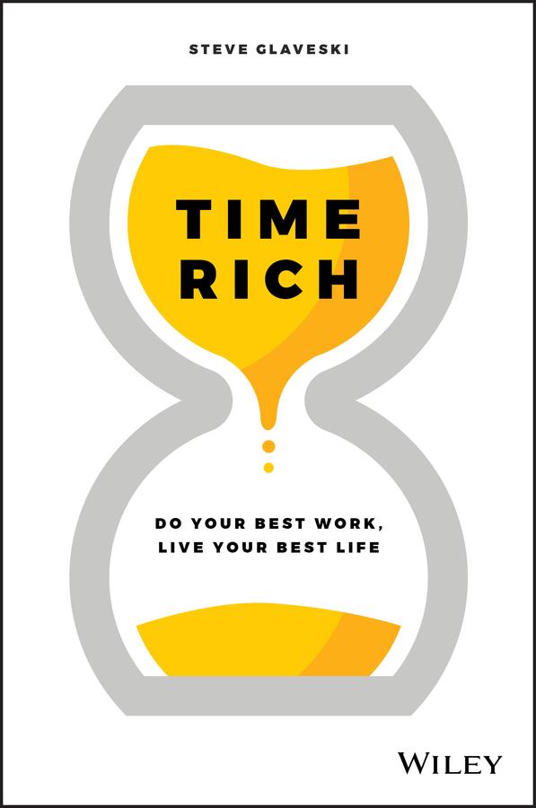 Time Rich by Steve Glaveski