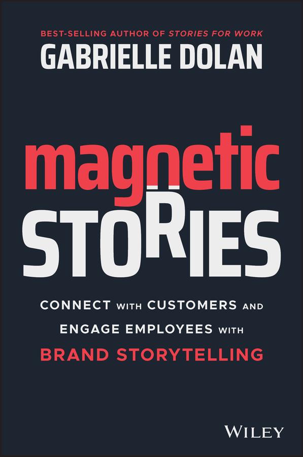 Magnetic Stories by Gabrielle Dolan