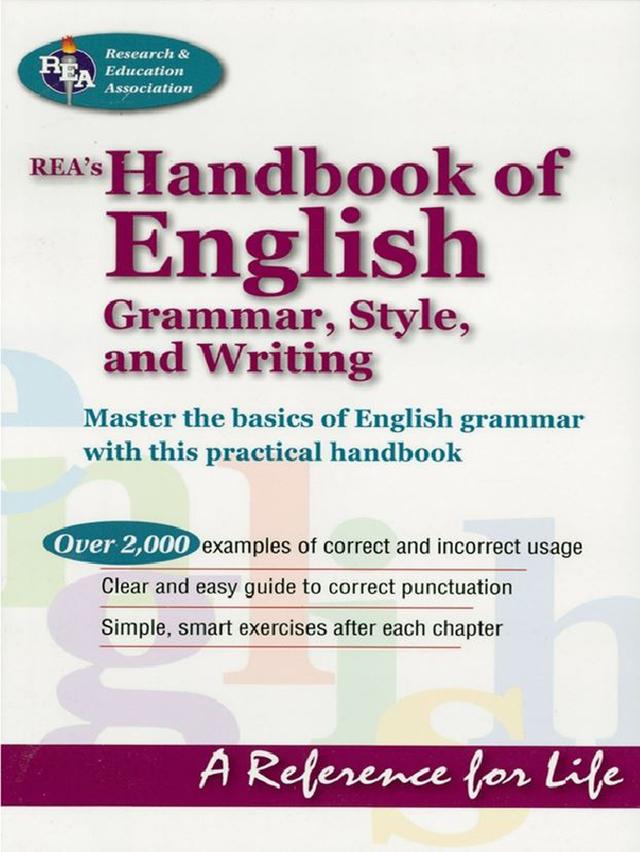 REA's Handbook of English Grammar, Style, and Writing by The Editors of REA