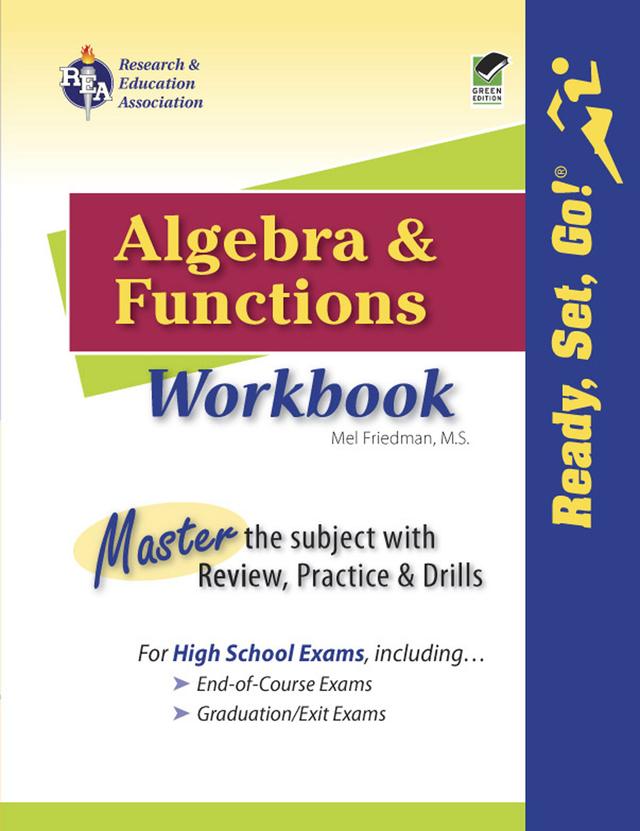 Algebra and Functions Workbook by Mel Friedman