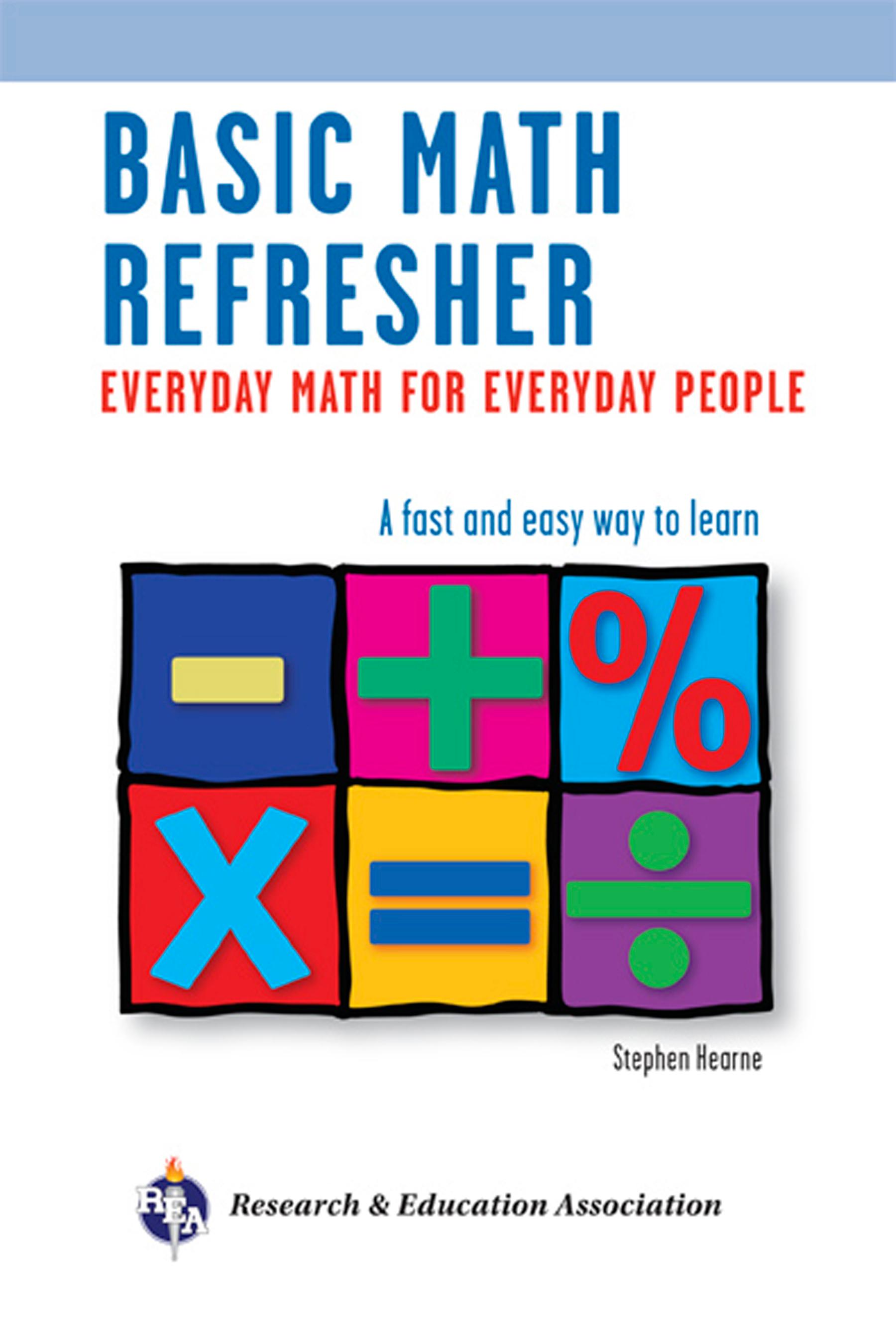 Basic Math Refresher, 2nd Ed.