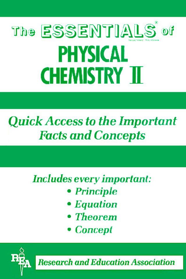 Physical Chemistry II Essentials by The Editors of REA