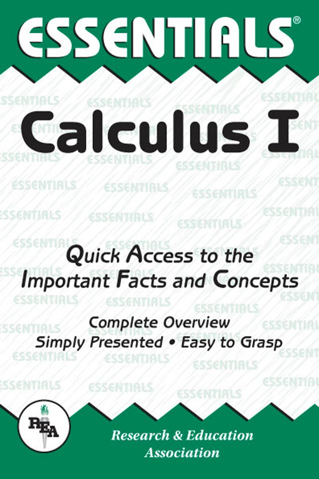 Calculus I Essentials by Editors of REA