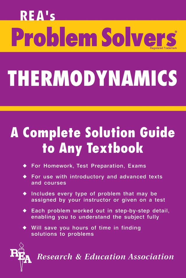 Thermodynamics Problem Solver by Ralph Pike, The Editors of REA
