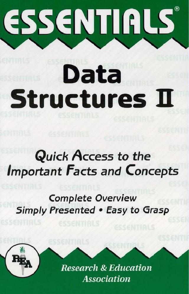 Data Structures II Essentials by Dennis C. Smolarski