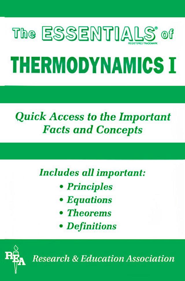 Thermodynamics I Essentials by The Editors of REA