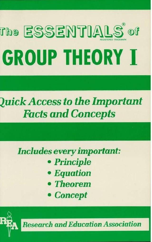 Group Theory I Essentials by Emil G. Milewski