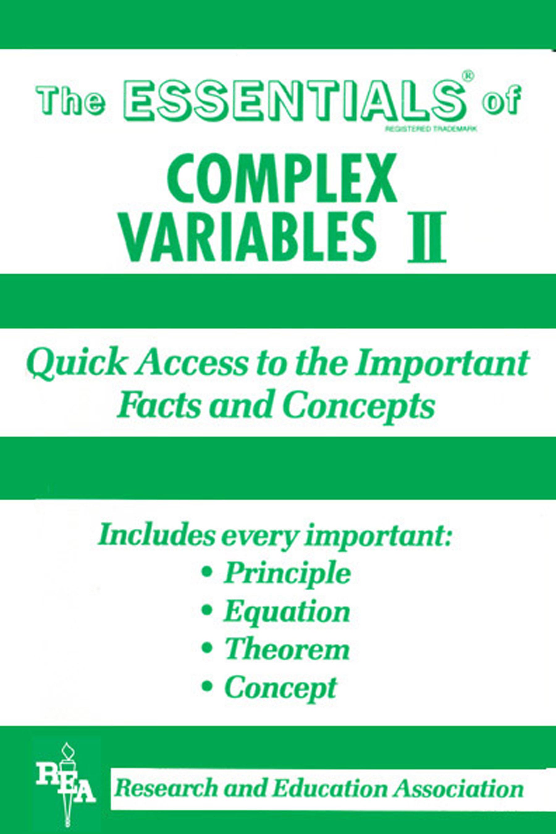 Complex Variables II Essentials