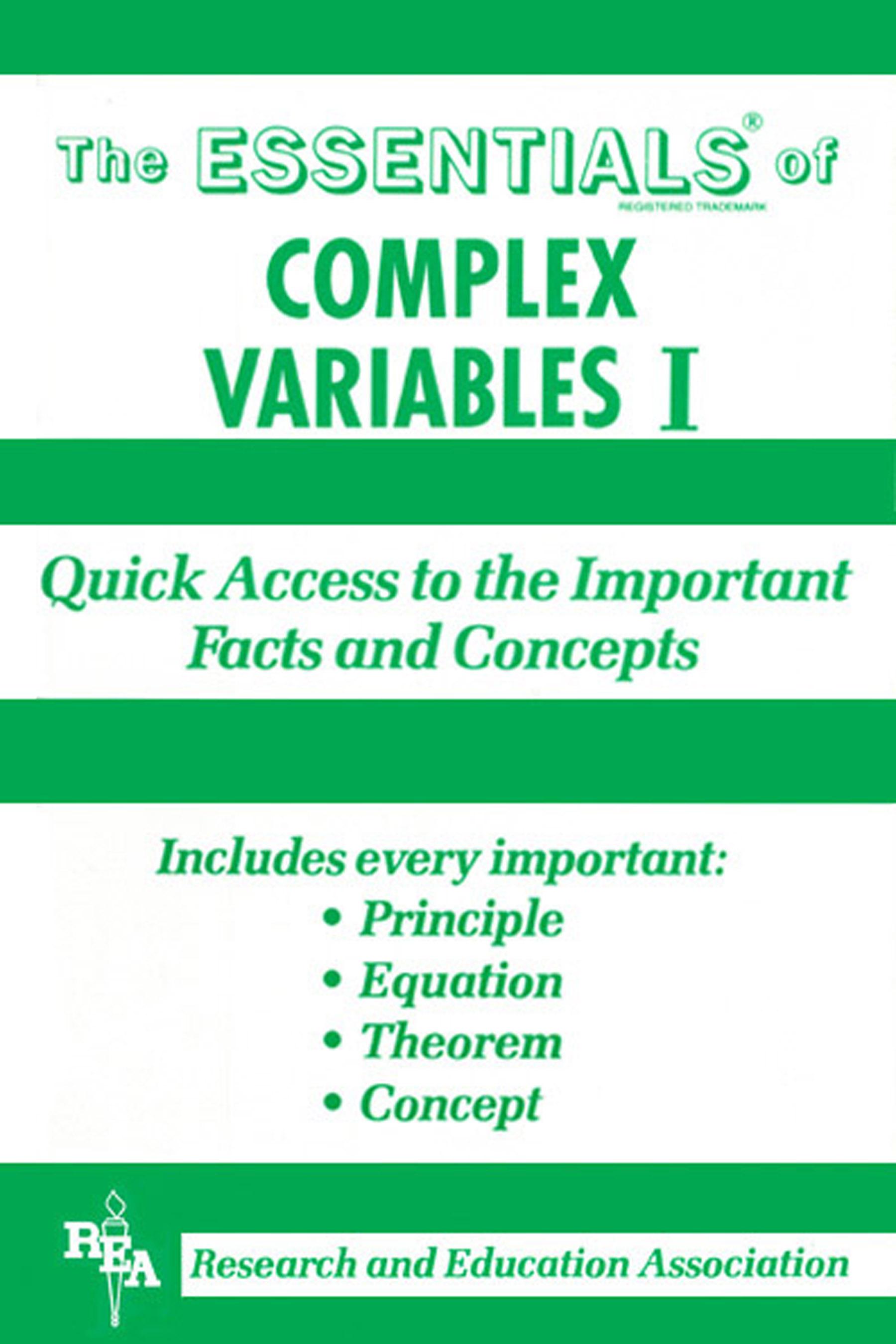 Complex Variables I Essentials