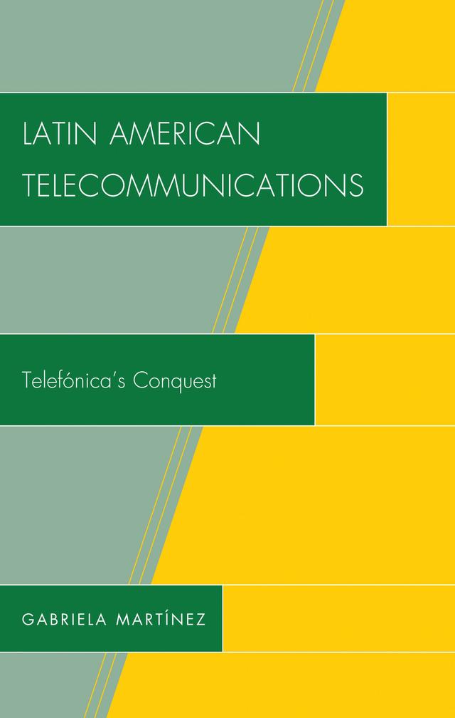 Latin American Telecommunications by Gabriela Martinez