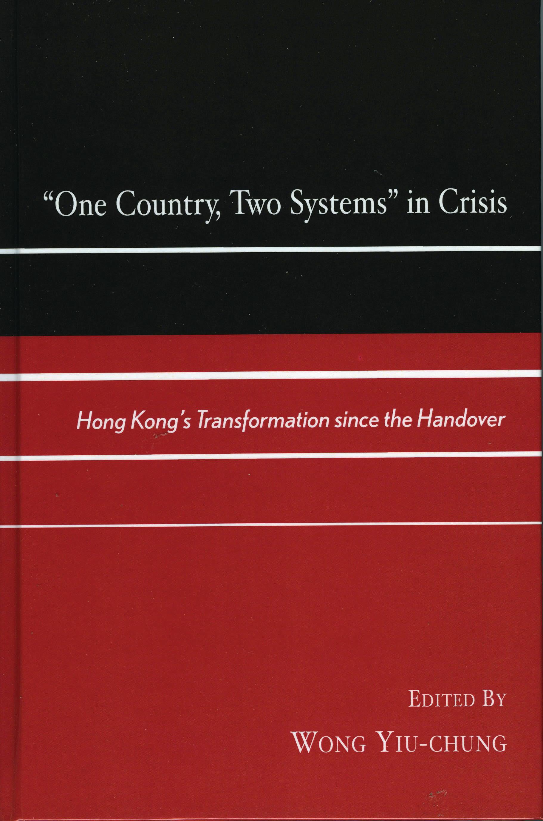 One Country, Two Systems in Crisis