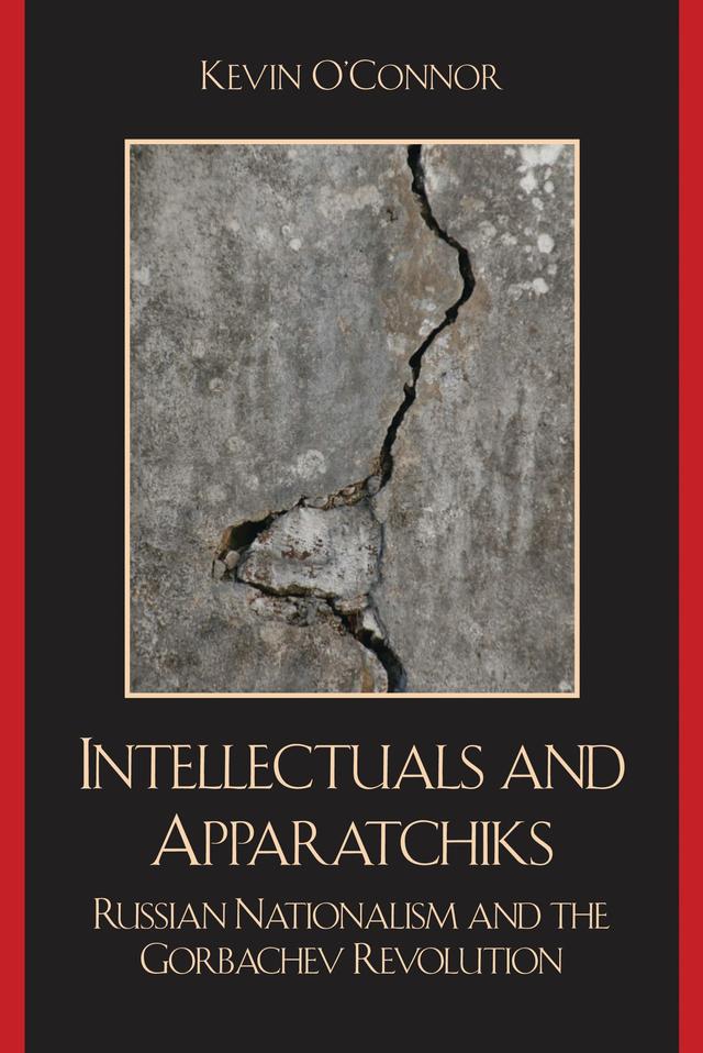 Intellectuals and Apparatchiks by Kevin O'Connor