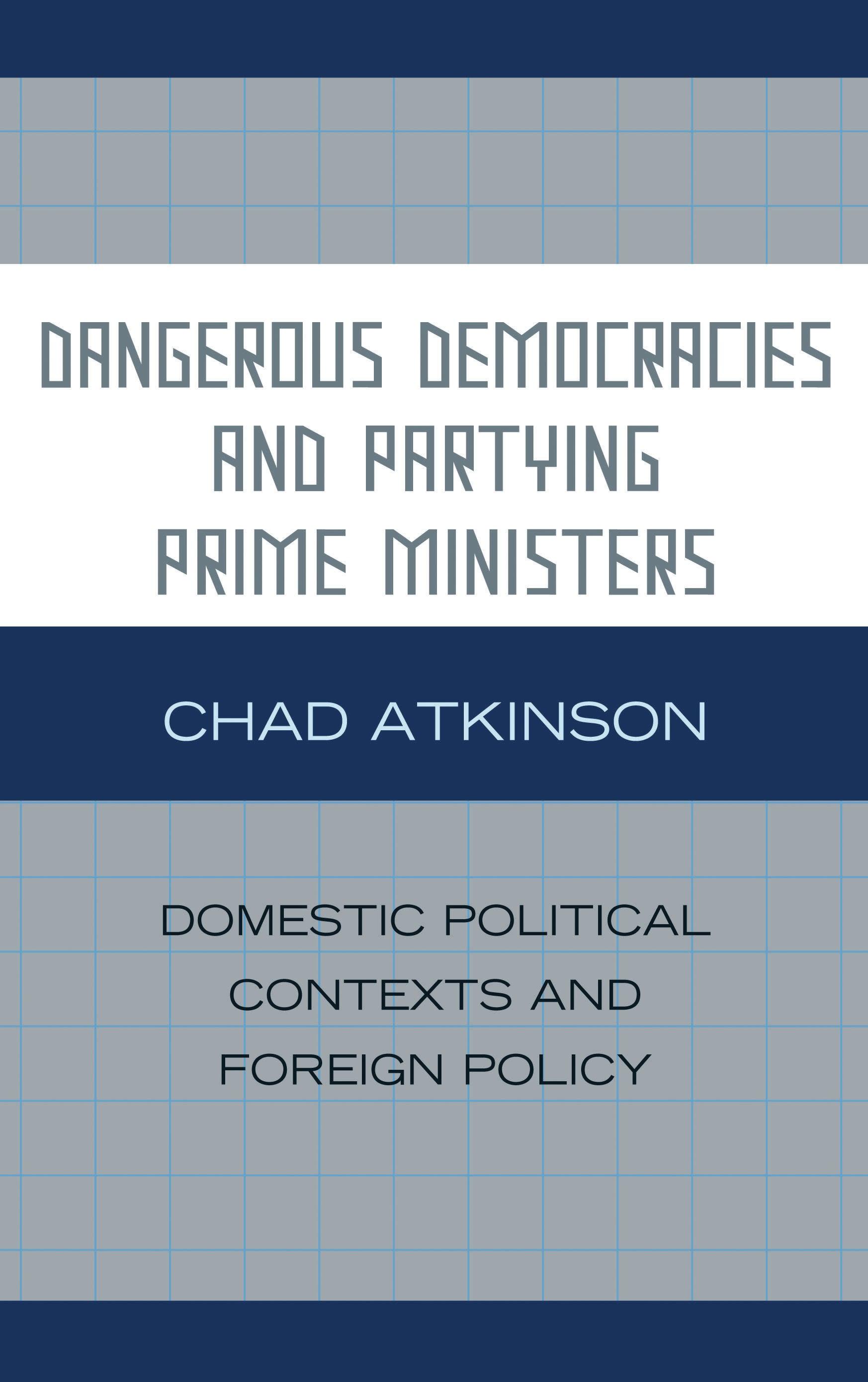 Dangerous Democracies and Partying Prime Ministers