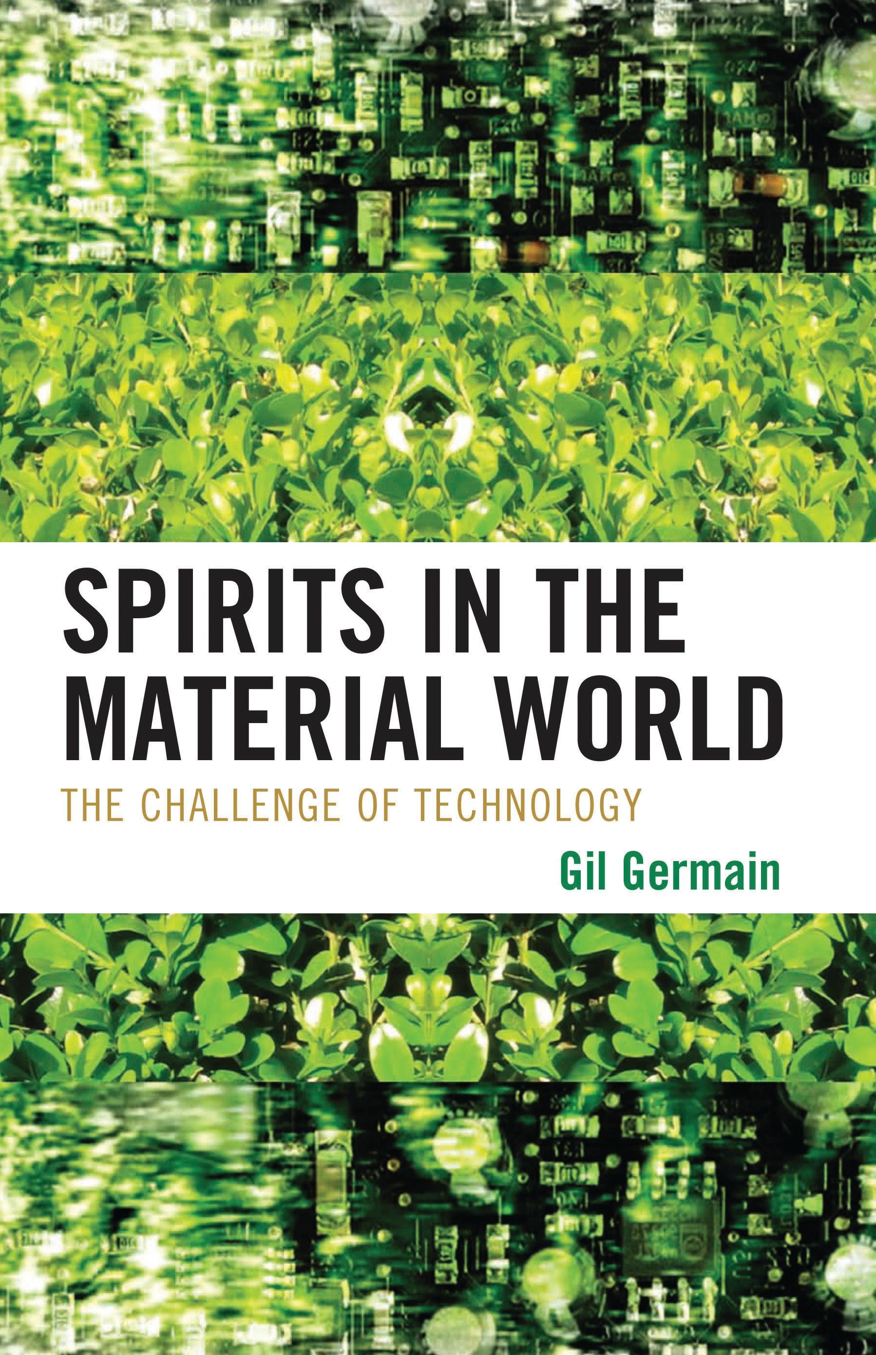 Spirits in the Material World