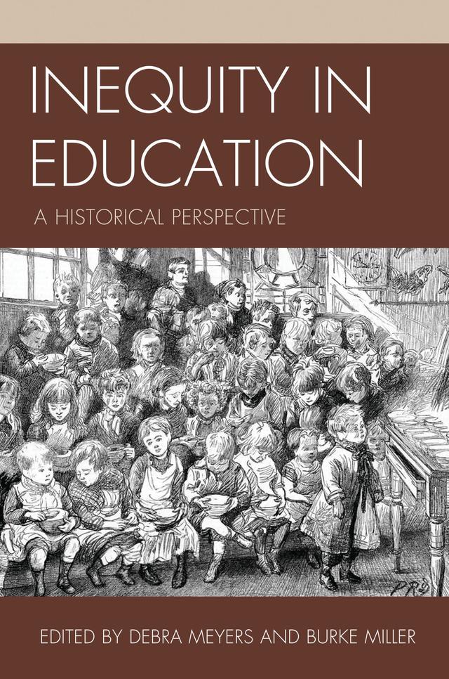 Inequity in Education by Burke Miller, Debra Meyers