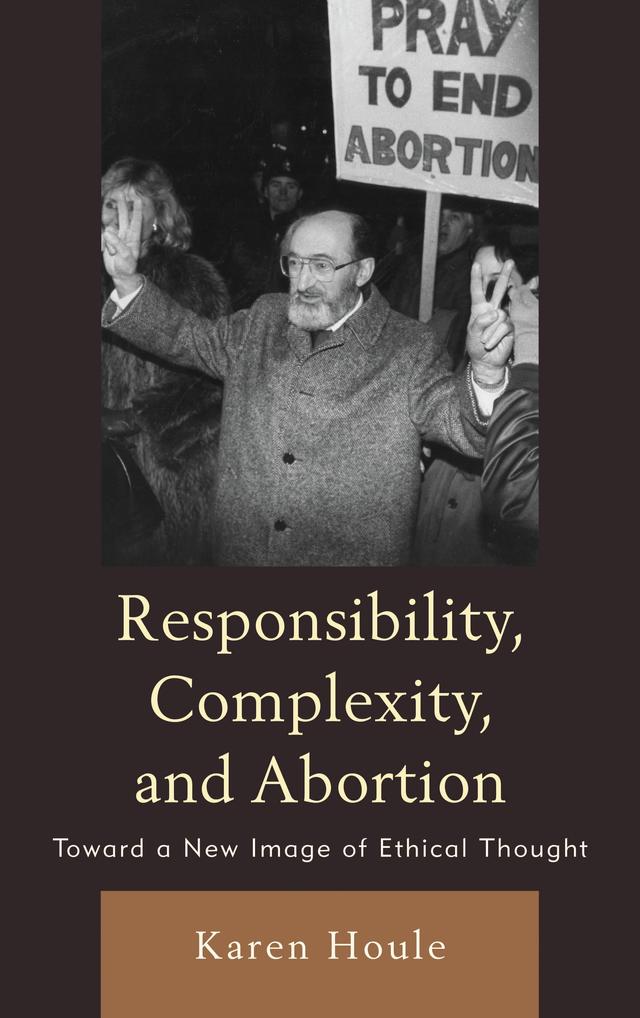 Responsibility, Complexity, and Abortion by 