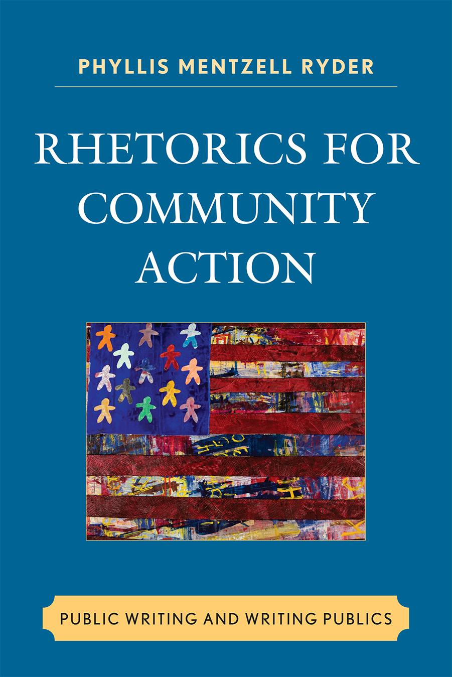 Rhetorics for Community Action