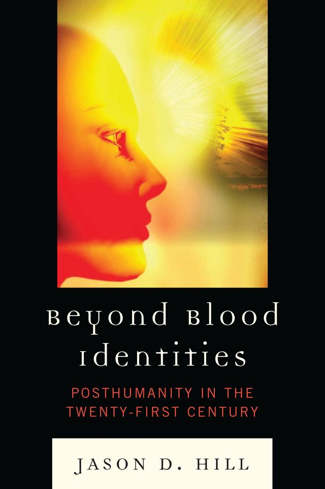Beyond Blood Identities by Jason D. Hill