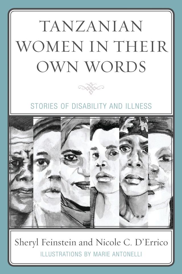 Tanzanian Women in Their Own Words by Nicole C. D'Errico, Sheryl Feinstein