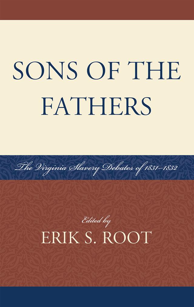 Sons of the Fathers by Erik S. Root