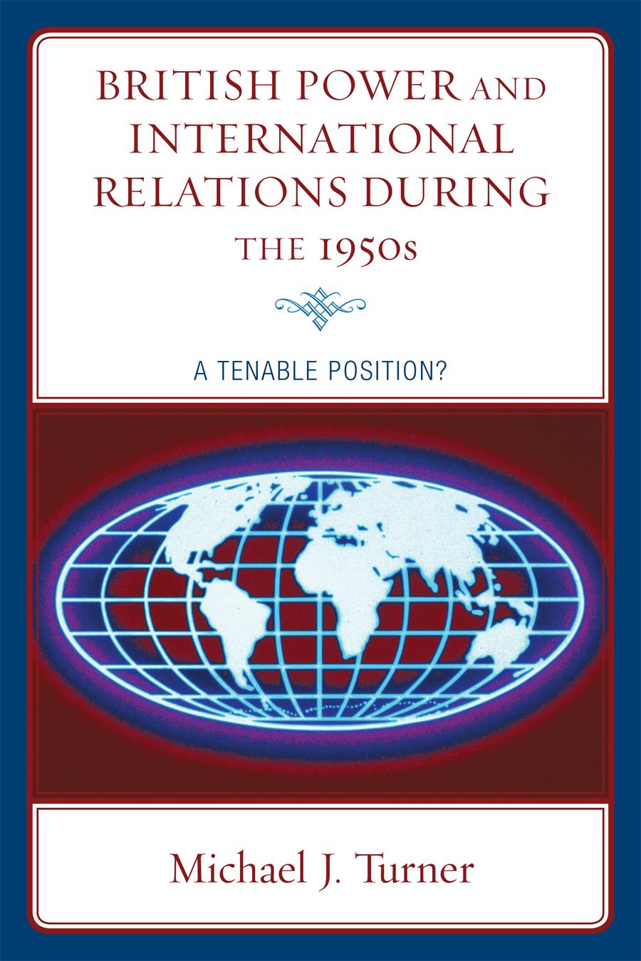 British Power and International Relations during the 1950s