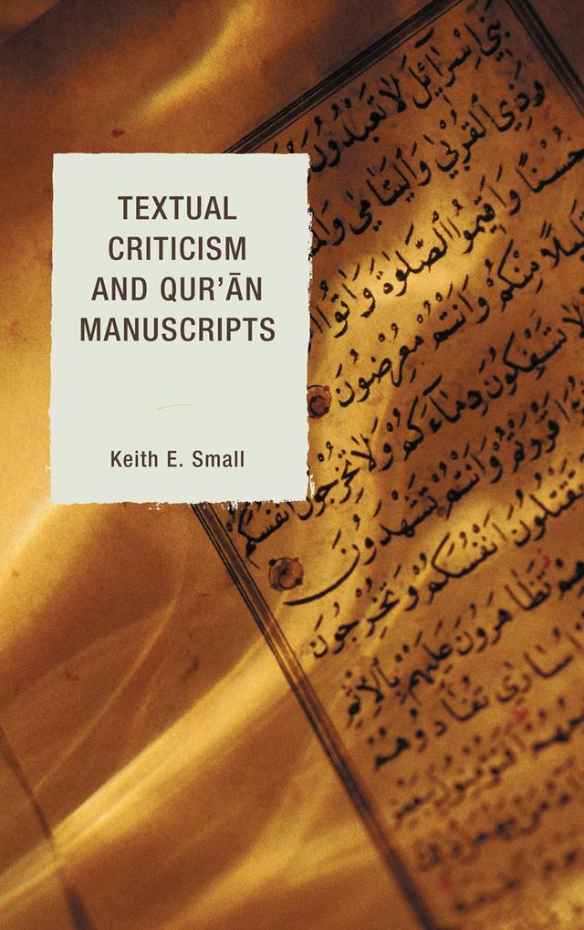 Textual Criticism and Qur'an Manuscripts by 