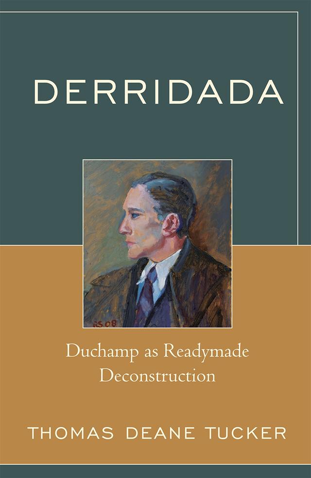 Derridada by Thomas Deane Tucker