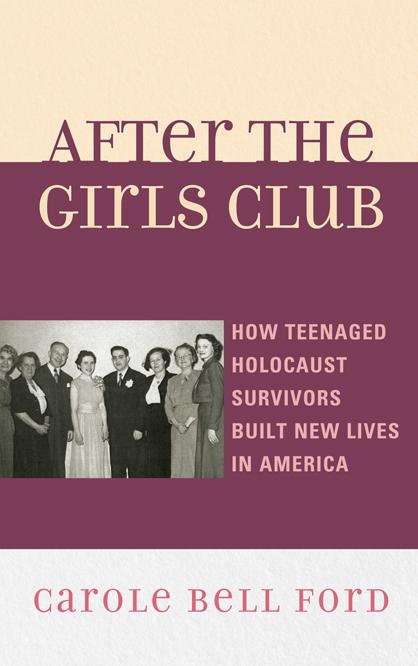 After the Girls Club by Carole Bell Ford