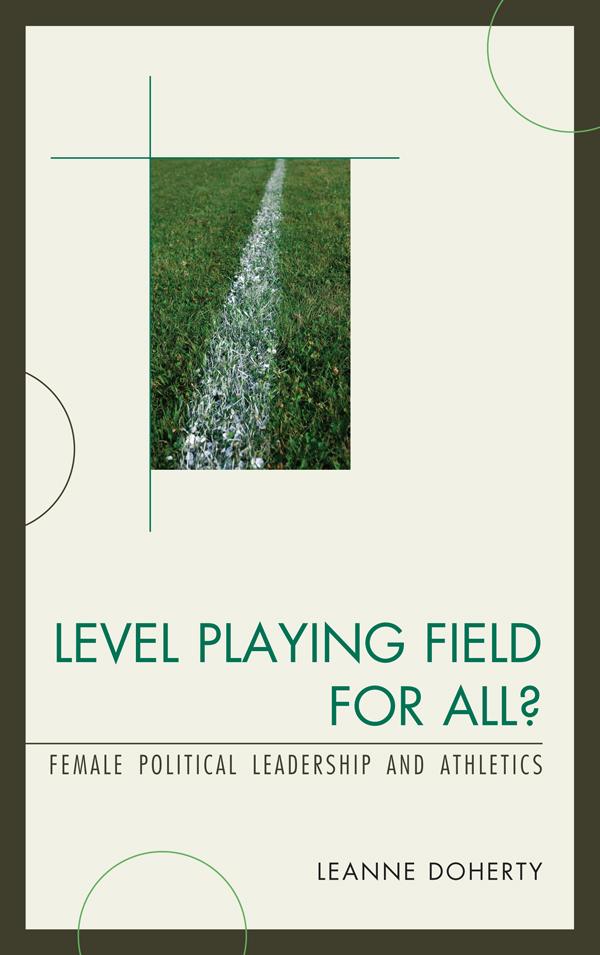 Level Playing Field for All? by Leanne Doherty