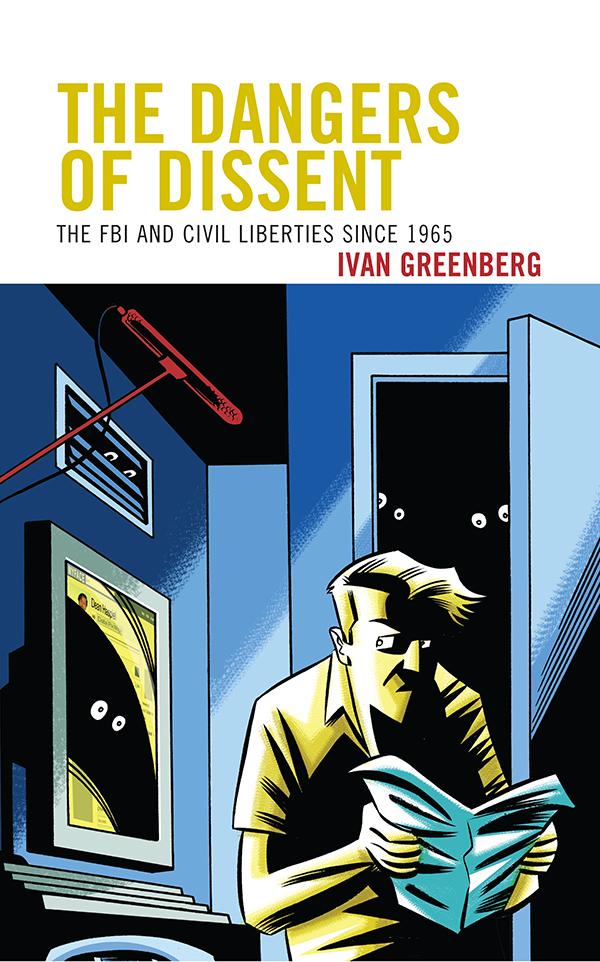 The Dangers of Dissent by Ivan Greenberg