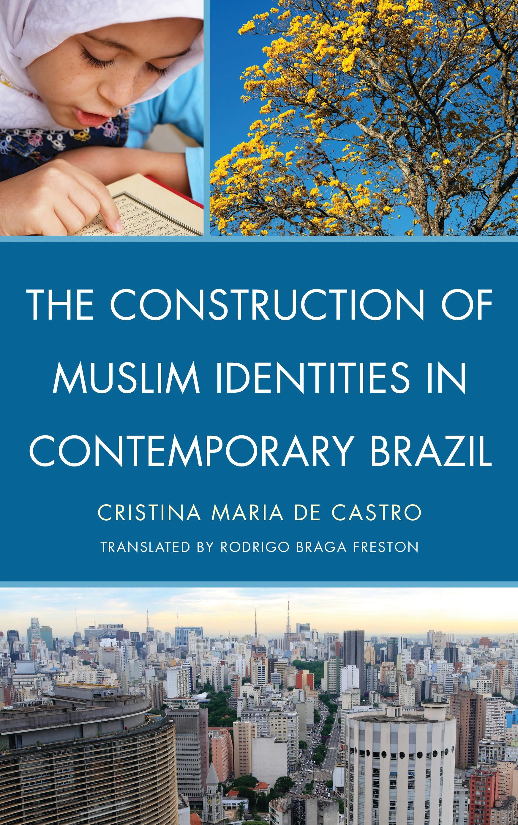 The Construction of Muslim Identities in Contemporary Brazil