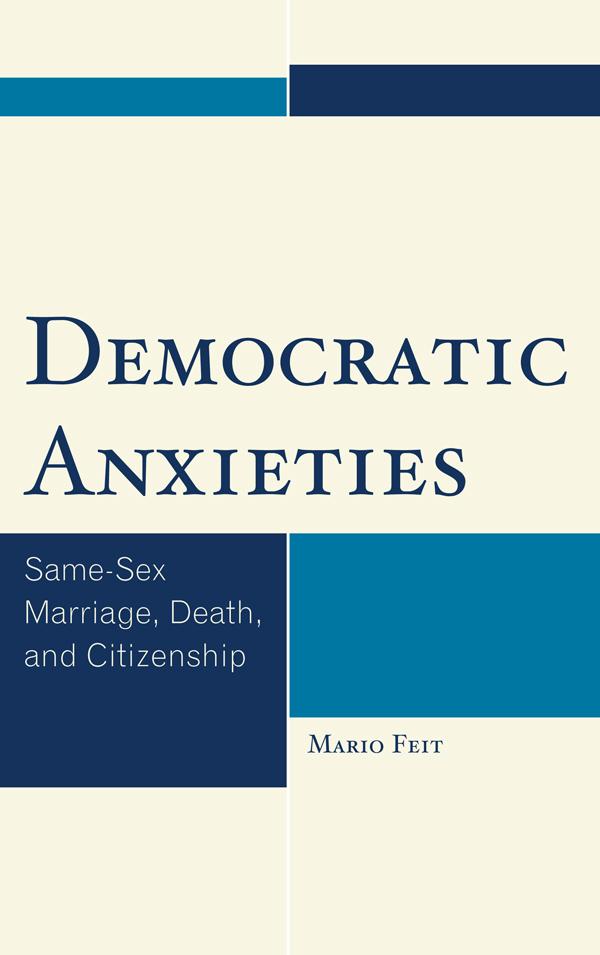 Democratic Anxieties by Mario Feit