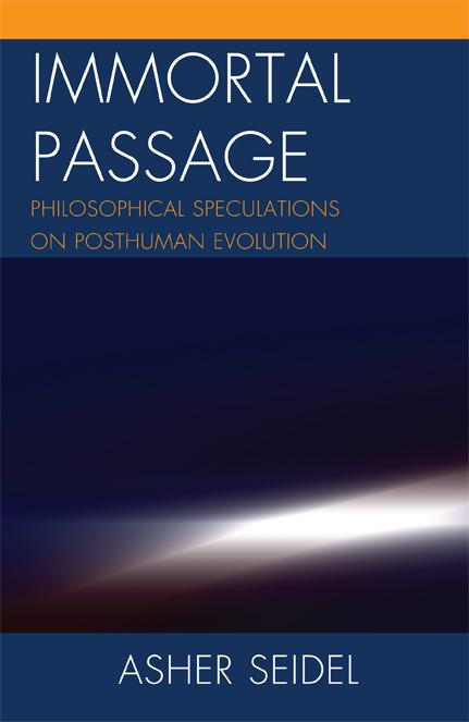 Immortal Passage by Asher Seidel