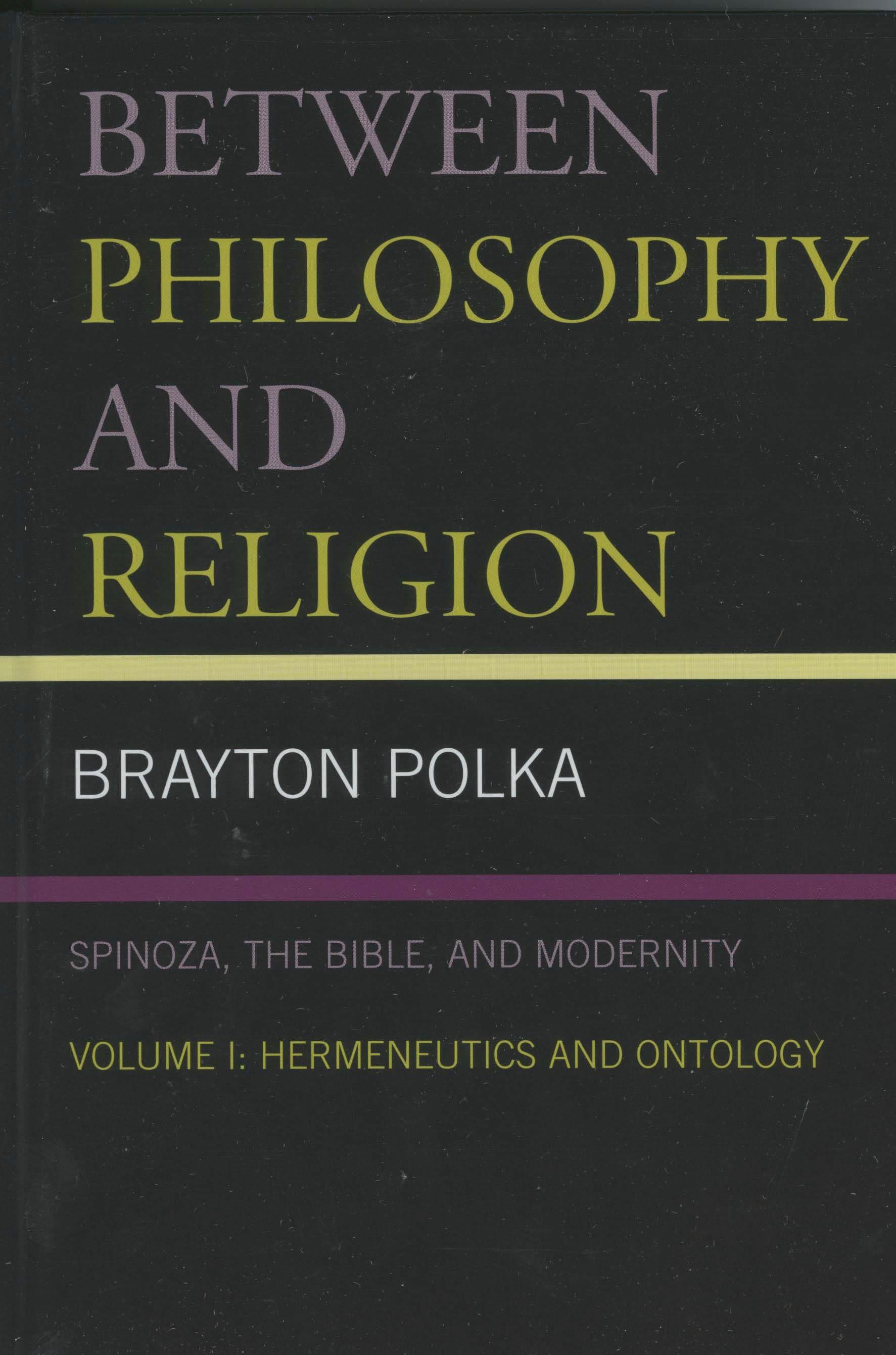 Between Philosophy and Religion, Vol. I