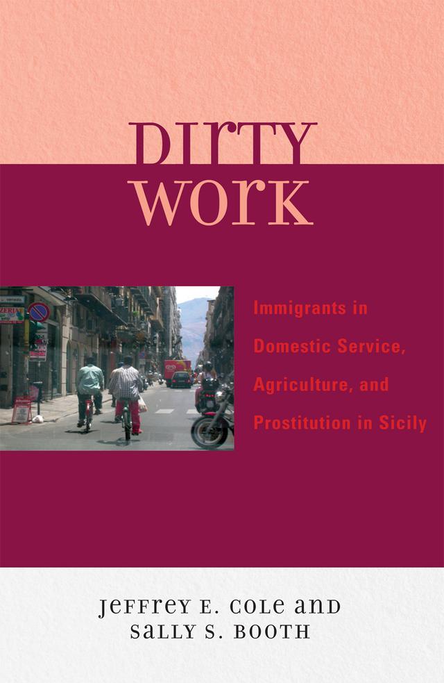 Dirty Work by Jeffrey E. Cole, Sally S. Booth