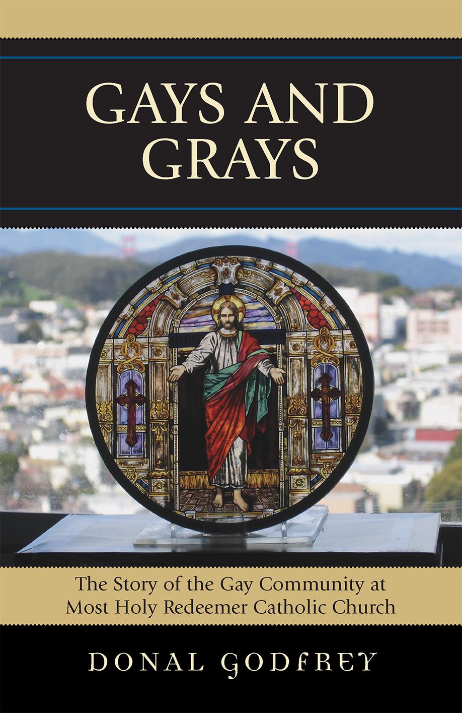Gays and Grays