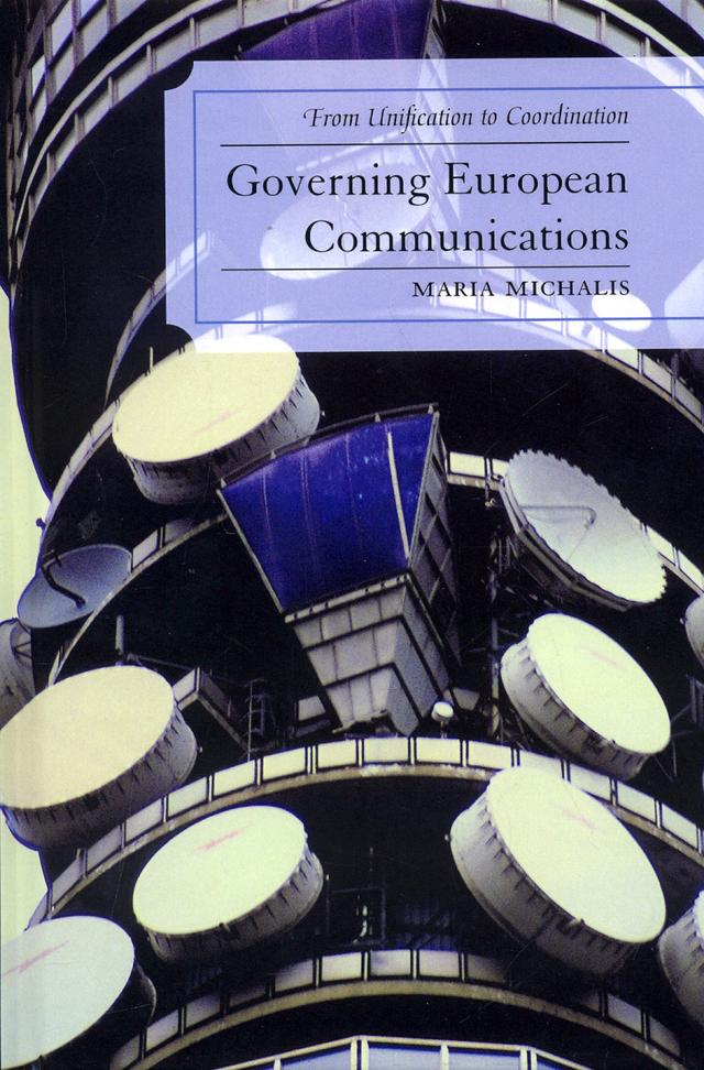 Governing European Communications by Maria Michalis