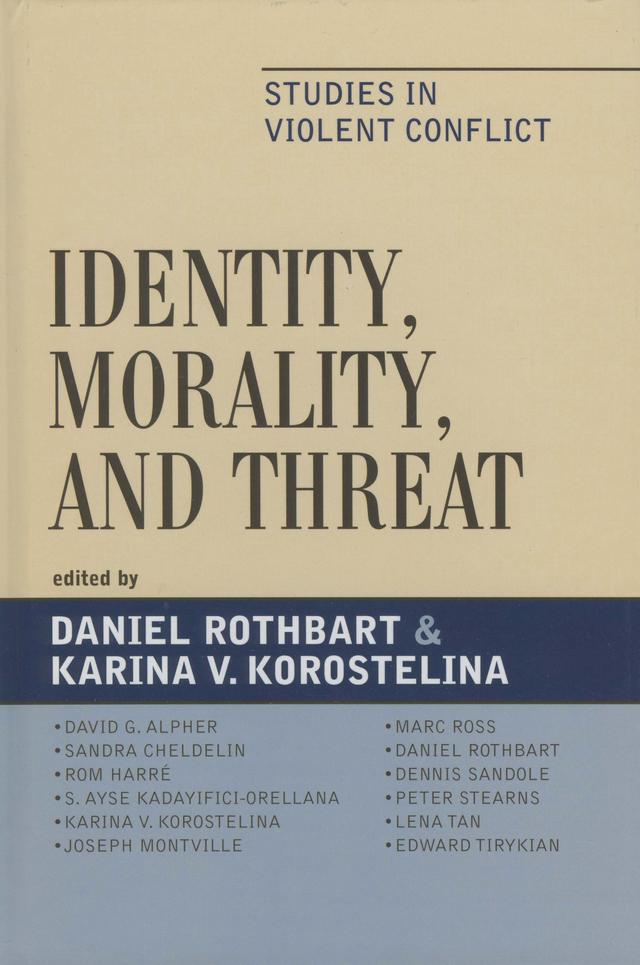 Identity, Morality, and Threat by 
