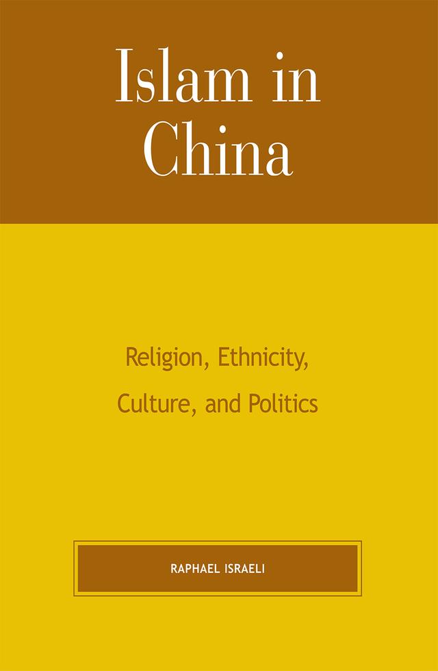 Islam in China by Raphael Israeli