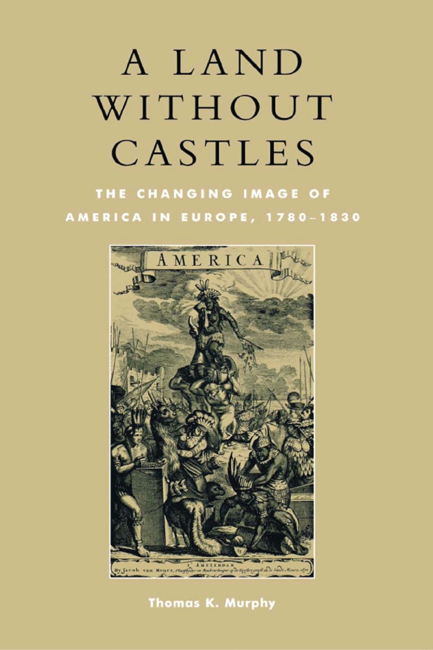 A Land without Castles