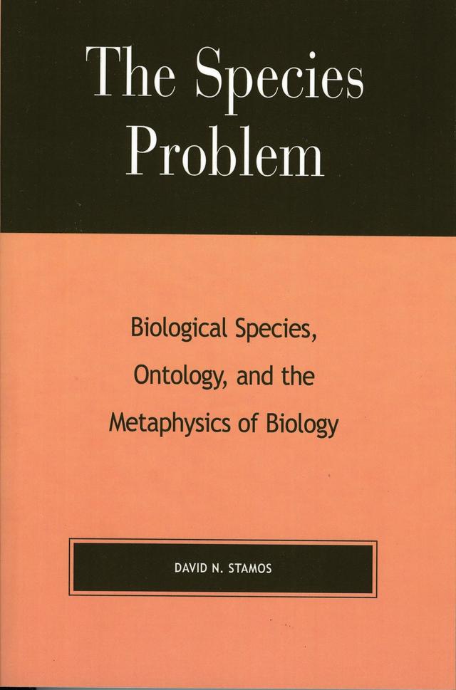The Species Problem by David N. Stamos