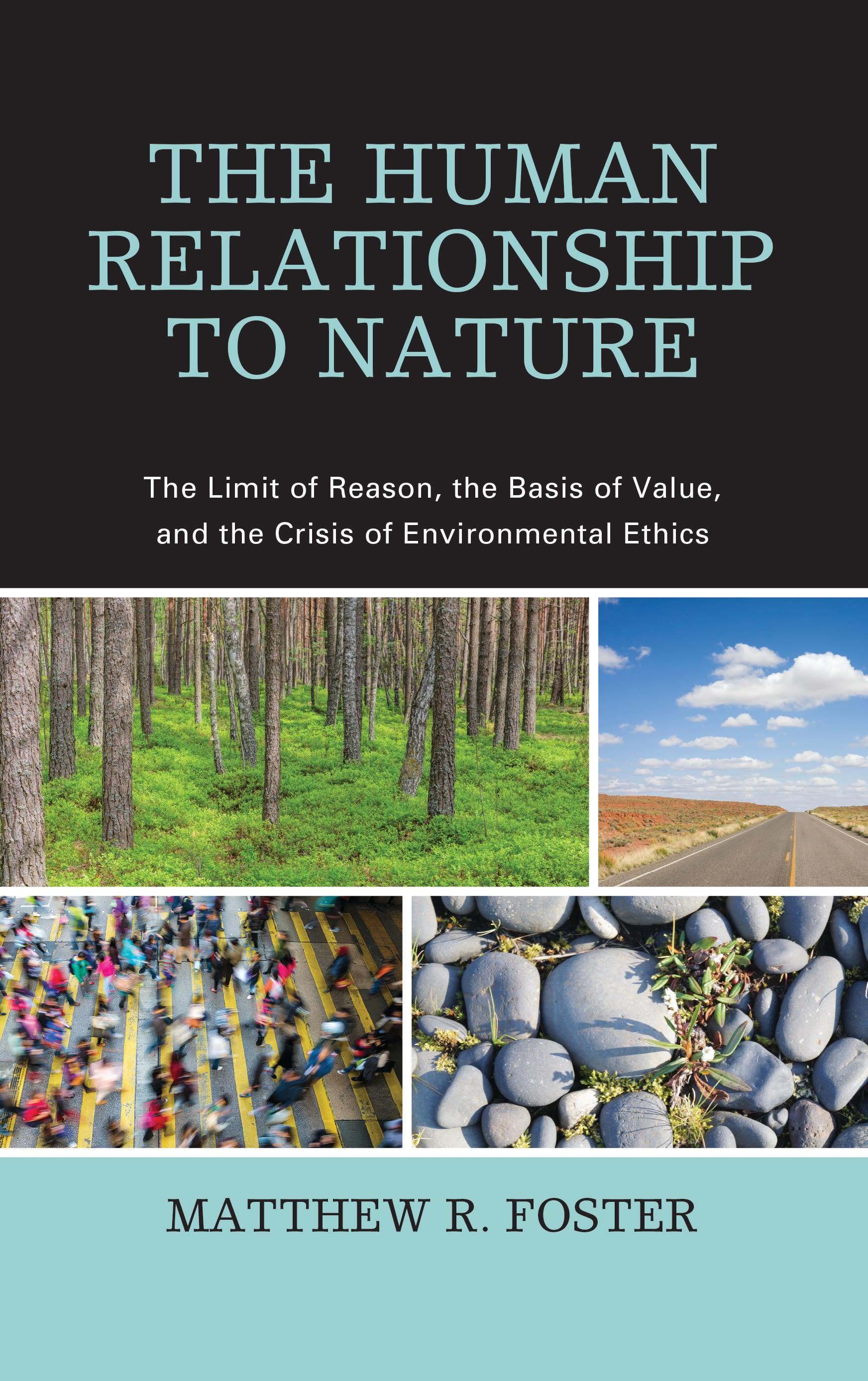 The Human Relationship to Nature