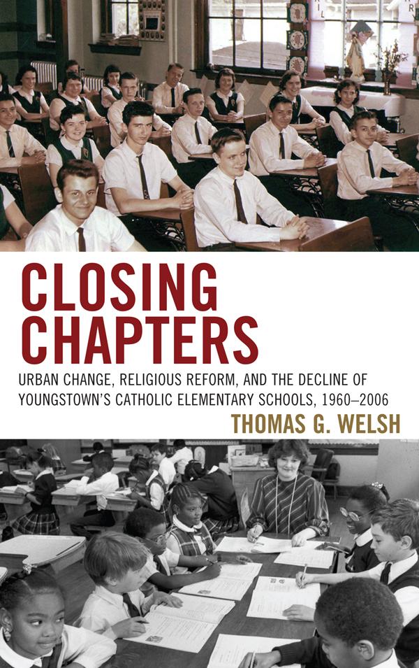 Closing Chapters by Thomas G. Welsh