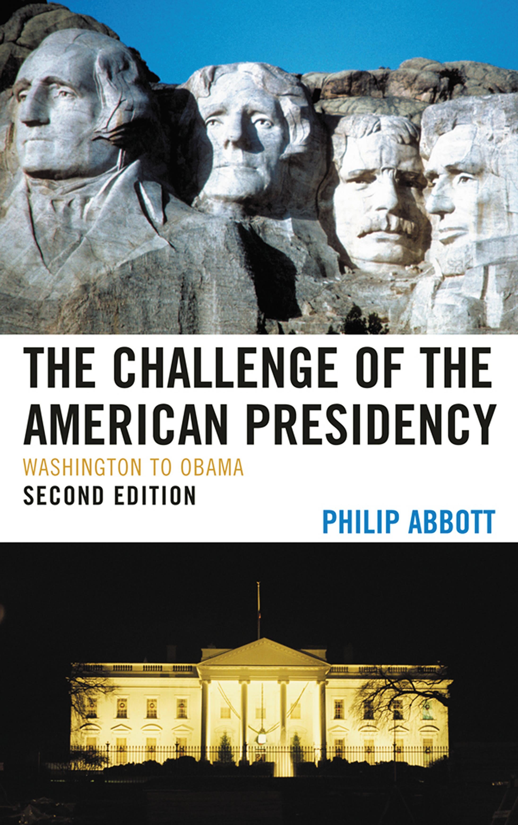 The Challenge of the American Presidency