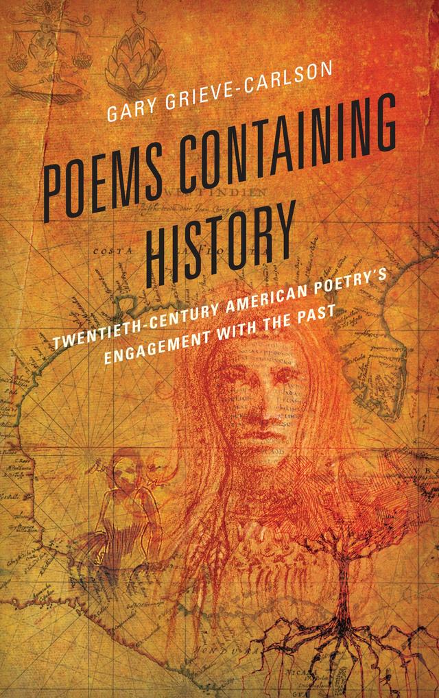 Poems Containing History by Gary Grieve-Carlson