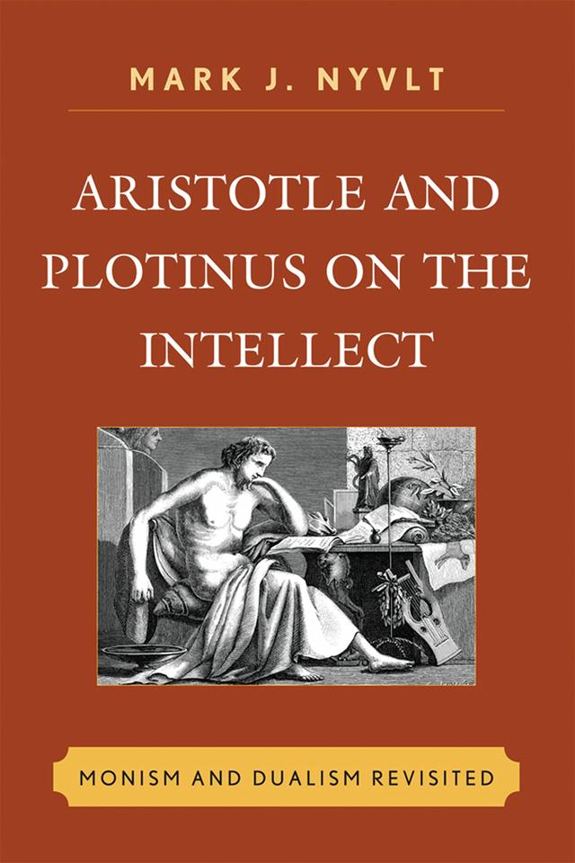 Aristotle and Plotinus on the Intellect by 