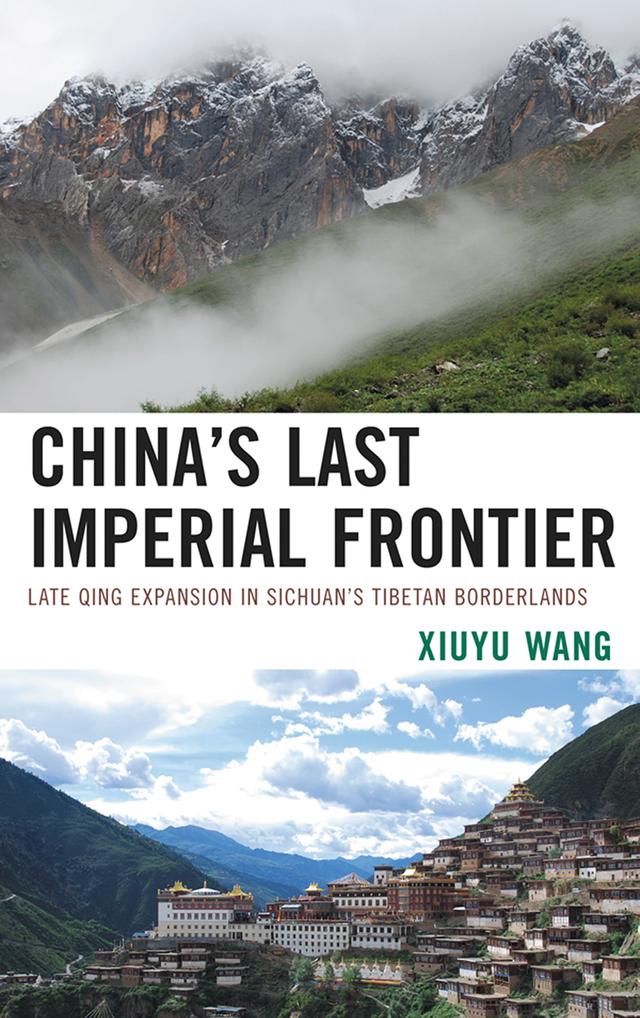 China's Last Imperial Frontier by 