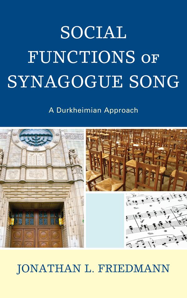 Social Functions of Synagogue Song by Jonathan L. Friedmann